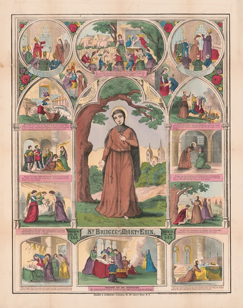 St. Bridget, the Mary of Erin born A.D. 453 died A.D. 525
