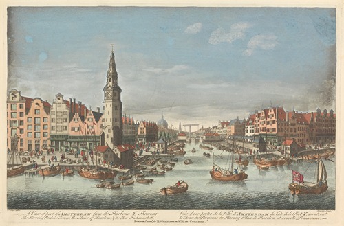 A View of part of Amsterdam from the Harbour Y, Shewing the Herring Packers Tower, the Sluice of Haarlem, & the New Fishmarket