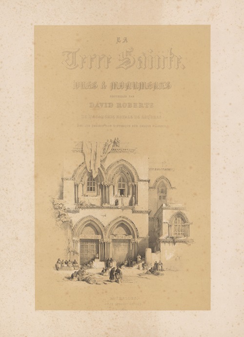 La terre sainte. Vues & monuments – Title page