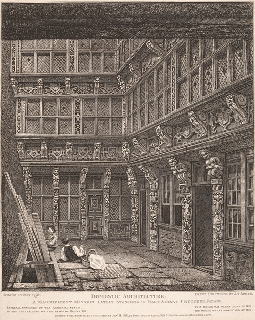 Domestic Architecture, A Magnificent Mansion Lately Standing in Hart Street, Crutched Friars
