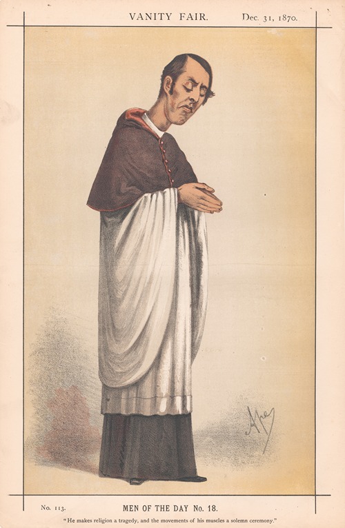 Clergy. ‘He makes religion a tragedy, and the movement of his muscles a solemn ceremony.’ Mackonchie. 31 December 1870