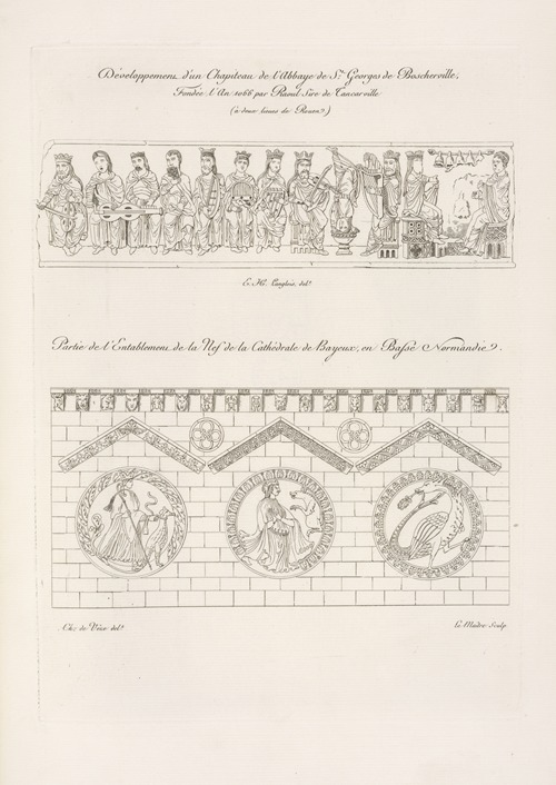 Développement d’un chapiteau de l’abbaye de St. Georges de Boscherville, […] partie de l’entablement de la nef de la cathédrale de Bayeaux, en basse Normandie.