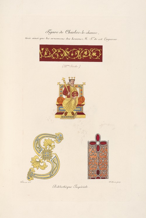 Figure de Charles-le-chauve, tirée ainsi que les ornemens des heures M Ses. de cet empereur.