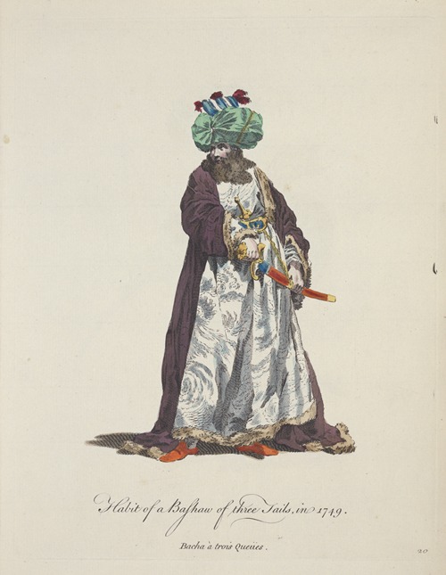 Habit of a bashaw of three tails, in 1749. Bacha a trois queiis.