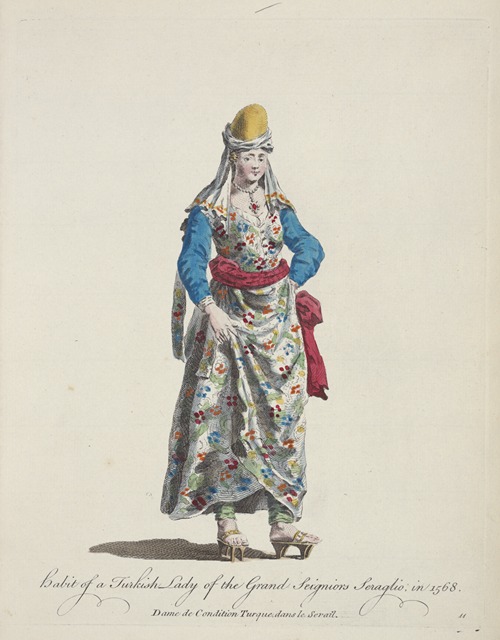 Habit of the Turkish lady of the grand seigniors seraglio, in 1568. Dame de condition Turque, dans le serail.
