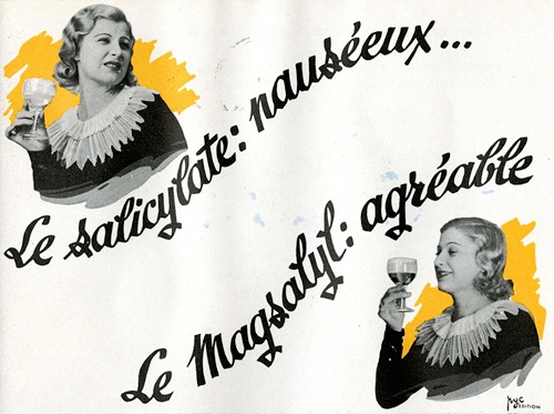 Le Salicylate ; nauséeux… le Magsalyl ; agréable