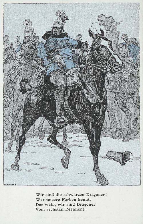 Wir sind die schwarzen Dragoner! Wer unsere Farben kennt, Der weiß, wir sind Dragoner Vom sechsten Regiment