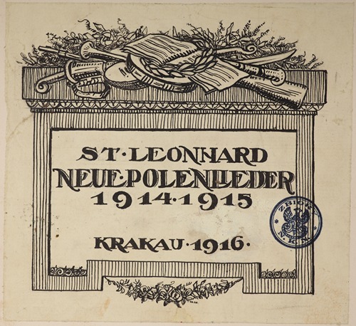Design of the Cover of the Book ‘Neue Polenlieder 1914–1915’ by Stanisław Leonhard