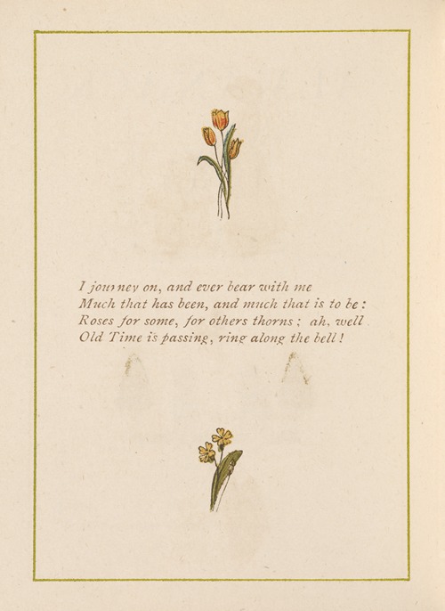I journey on, and ever bear with me…