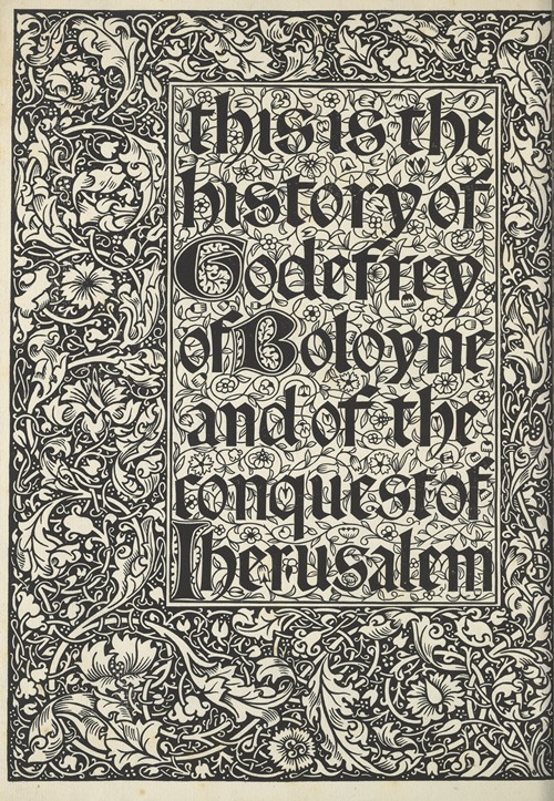 This is the history of Godfrey of Boloyne and of the conquest of Jerusalem – Titlepage