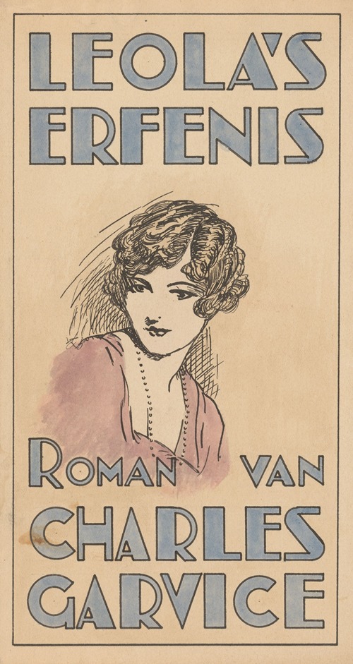 Bandontwerp voor Charles Garvice, Leola’s erfenis (Leola Dale’s fortune)