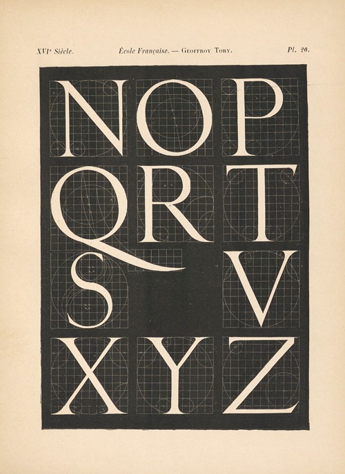 École‎ ‎Française – Geoffroy‎ ‎Tory – Alphabet‎ ‎attique avec‎ ‎construction‎ ‎géométrique‎