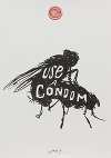 Use a Condom; Bugs