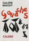 Gouaches Totems, Galerie Maeght, Calder