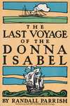The last voyage of the Donna Isabel