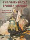 The story of the Spanish Armada