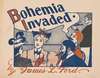 Bohemia invaded