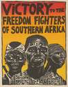 Victory to the freedom fighters of Southern Africa
