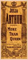Julia Arthur presents More than queen