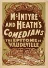 McIntyre and Heath’s Comedians the epitome of vaudeville