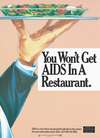 You won’t get AIDS in a restaurant