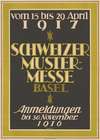 Vom 15. bis 29. April 1917, Schweizer Mustermesse Basel, Anmeldungen bis 30. November 1916