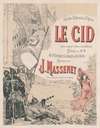 Cartel de la ópera de Massenet, El Cid