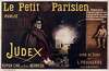 Le Petit Parisien publie Judex, roman-ciné par Arthur Bernède
