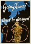 Going home; don’t be delayed by VD