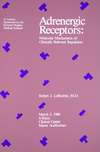 Adrenergic receptors; molecular mechanisms of clinically relevant regulation