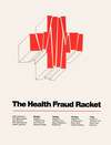 The health fraud racket