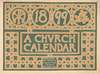 1899, a church calendar
