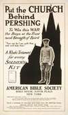 Put the church behind Pershing To win this war the boys at the front need strength of spirit.