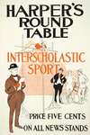 Harper’s round table, interscholastic sport