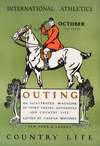 Outing, Illustrated Magazine of Sport Travel Adventure & Contry Life Edited by Caspar Whitney