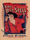 The red spell, by Francis Gribble