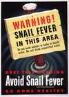 Warning–snail fever (schistosomiasis) in this area