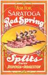 Ask for Saratoga red spring splits, cures dyspepsia and indigestion