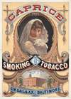 Caprice smoking tobacco, G.W. Gail & Ax., Baltimore