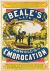 Beale’s late Powell’s embrocation