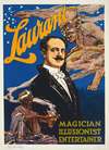 Laurant magician, illusionist, entertainer.