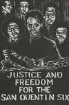 Justice and freedom for the San Quentin six
