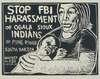 Stop FBI harassment of Ogala Sioux Indians of Pine Ridge, South Dakota
