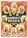 Darkest Russia a grand romance of the Czar’s realm.