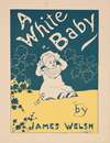 A white baby by James Welsh