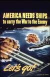 America needs ships to carry the war to the enemy