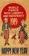World peace with liberty and prosperity–1919–Happy new year