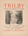 Trilby, a novel by George Du Maurier