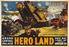 Hero land The greatest spectacle the world has ever seen for the greatest need the world has ever known