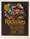 Regulars – They were in it at the first – There to the last, and with Old Glory all the way through